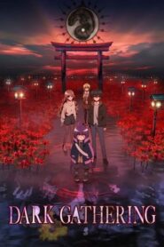 Dark Gathering English Dubbed