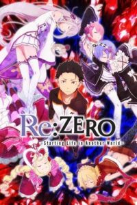 Re:ZERO Starting Life in Another World English Subbed
